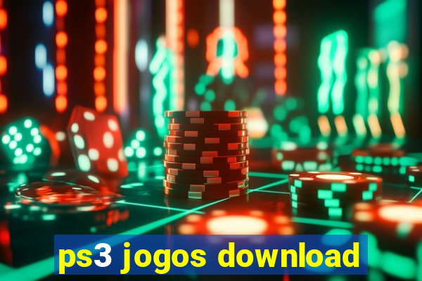 ps3 jogos download